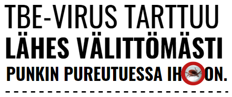 TBE-virus tarttuu välittömästi.